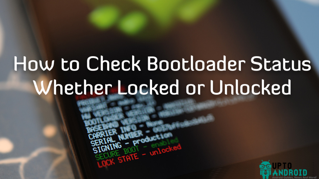 How To Check If Bootloader Is Unlocked